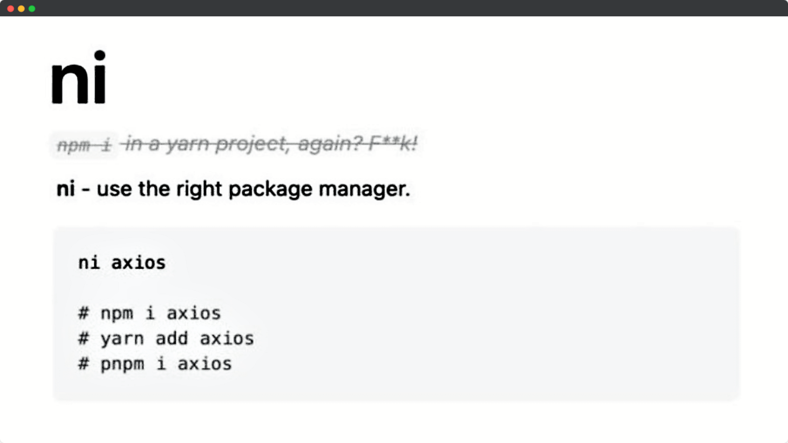 Use the right package manager